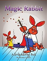 Magic Rabbit: Activity Coloring Book (Paperback)