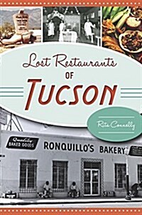 Lost Restaurants of Tucson (Paperback)