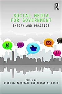 Social Media for Government: Theory and Practice (Hardcover)