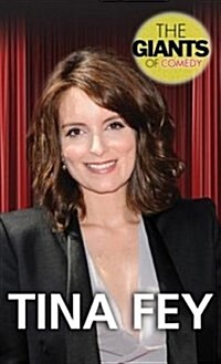 Tina Fey (Library Binding)