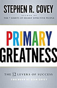 Primary Greatness (Paperback)