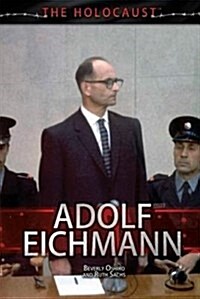 Adolf Eichmann (Library Binding)