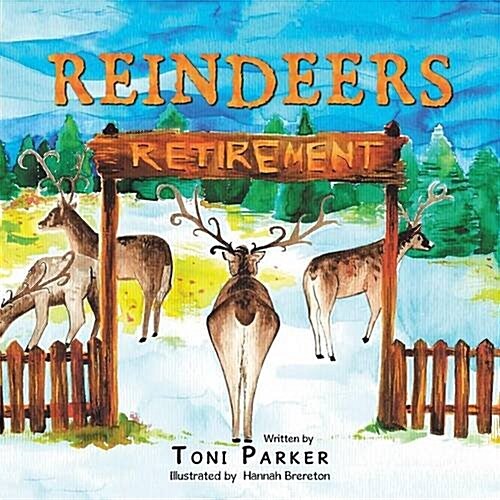 Reindeers Retirement (Paperback)