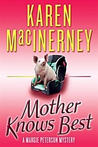 Mother Knows Best (Paperback)