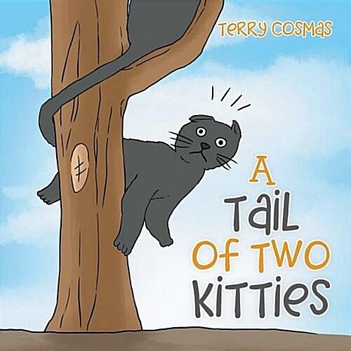 A Tail of Two Kitties (Paperback)