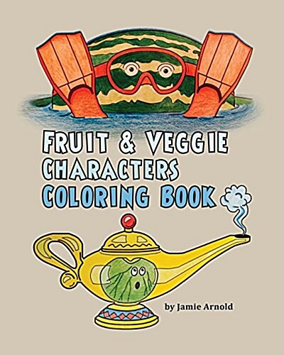 Fruit & Veggie Characters Coloring Book (Paperback)