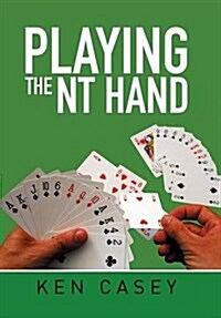 Playing the NT Hand (Hardcover)