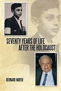 Seventy Years of Life After the Holocaust (Paperback)