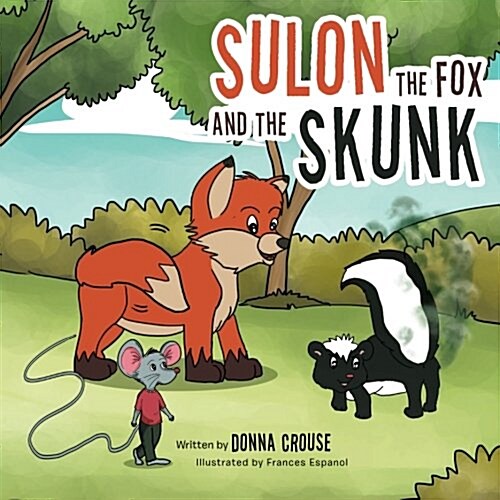 Sulon the Fox and the Skunk (Paperback)