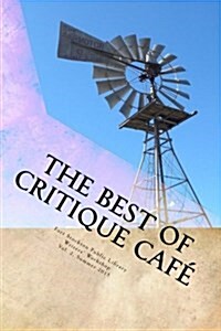 The Best of Critique Cafe: Summer 2015 (Paperback)