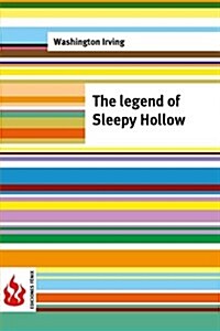 The Legend of Sleepy Hollow: (Low Cost). Limited Edition (Paperback)