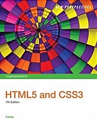 New Perspectives Html5 and Css3: Comprehensive (Paperback, 7)