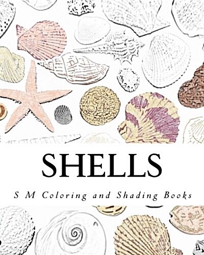 Shells: Coloring and Shading Book (Paperback)