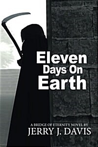 Eleven Days on Earth (Paperback)