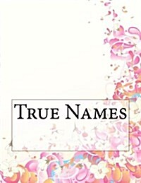 True Names (Paperback)