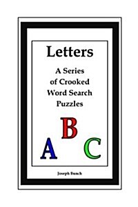 Letters: A Series of Crooked Word Search Puzzles (Paperback)