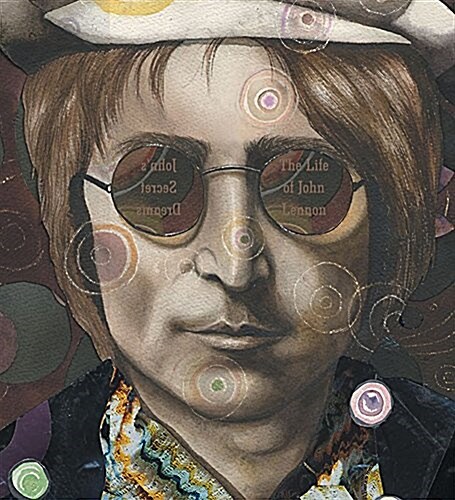 Johns Secret Dreams: The Life of John Lennon (Paperback)