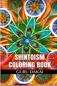 Shintoism Coloring Book: Spiritual Healing and Tibetan Magic Adult Coloring Book (Paperback)
