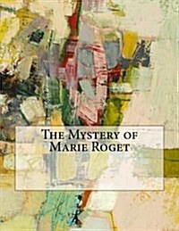 The Mystery of Marie Roget (Paperback)