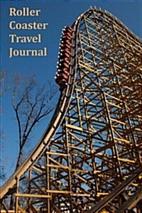 Roller Coaster Travel Journal (Paperback)
