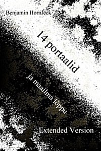 14 Portaalid Ja Maailma Loppu Extended Version (Paperback)