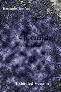 14 Portaalid Ja Soit Ozeana Extended Version (Paperback)