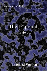 The 14 Portals Na Ato Otu Extended Version (Paperback)