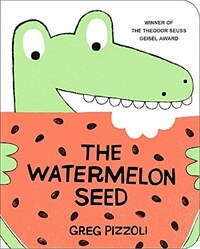 The Watermelon Seed (Board Books) - 『수박씨를 삼켰어!』원서