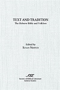 Text and Tradition: The Hebrew Bible and Folklore (Paperback)