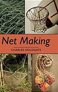 Net Making (Hardcover, Reprint)