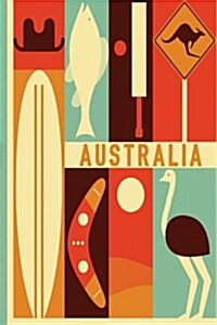 Australia Travel Journal: Wanderlust (Paperback)