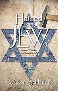 Hatred of the Jew-Deluxe Edition (Paperback)