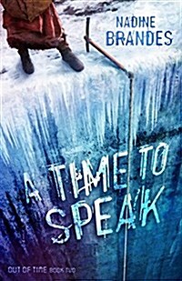 A Time to Speak: Volume 2 (Paperback)