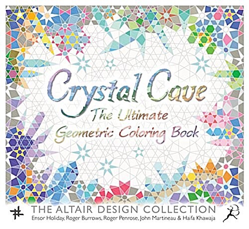 Crystal Cave: The Ultimate Geometric Coloring Book (Paperback)