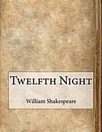 Twelfth Night (Paperback)