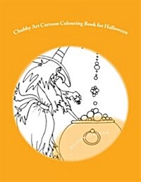 Chubby Art Cartoon Colouring Book for Halloween (Paperback)