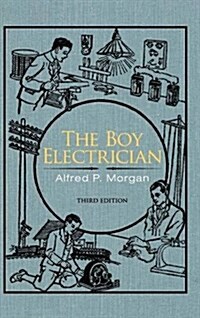 The Boy Electrician (Hardcover, Reprint)