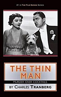 The Thin Man: Murder Over Cocktails (Hardback) (Hardcover)