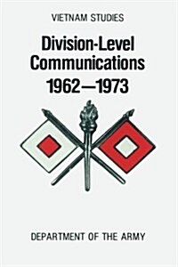 Division-Level Communications, 1962-1973 (Paperback)