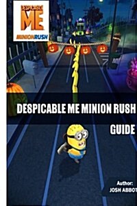 Despicable Me Guide: Learn about the App Game and Get the High Score! (Paperback)