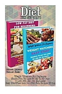 Diet Box Set 2 in 1: Weight Watchers for Beginners: Simple Plan to Lose 20 Lbs I: (Weight Watchers, Weight Loss) (Paperback)