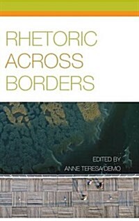 Rhetoric Across Borders (Hardcover)