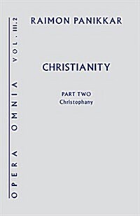 Christianity: A Christophany (Hardcover)