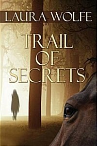 Trail of Secrets (Paperback)