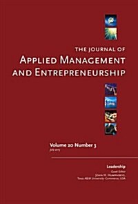 The Journal of Applied Management and Entrepreneurship Vol. 20 Issue 3: A Special Issue on Leadership (Paperback)