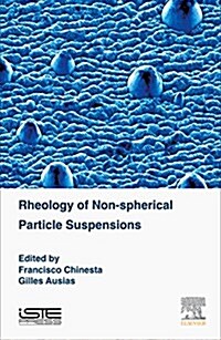 Rheology of Non-Spherical Particle Suspensions (Hardcover)