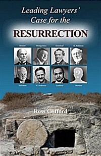 Leading Lawyers Case for the Resurrection (Paperback)