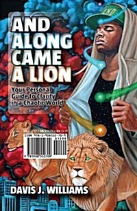 And Along Came a Lion (Paperback)