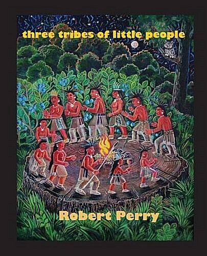 Three Tribes of Little People (Paperback)