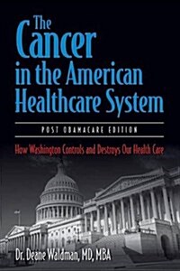 The Cancer in the American Healthcare System (Paperback)